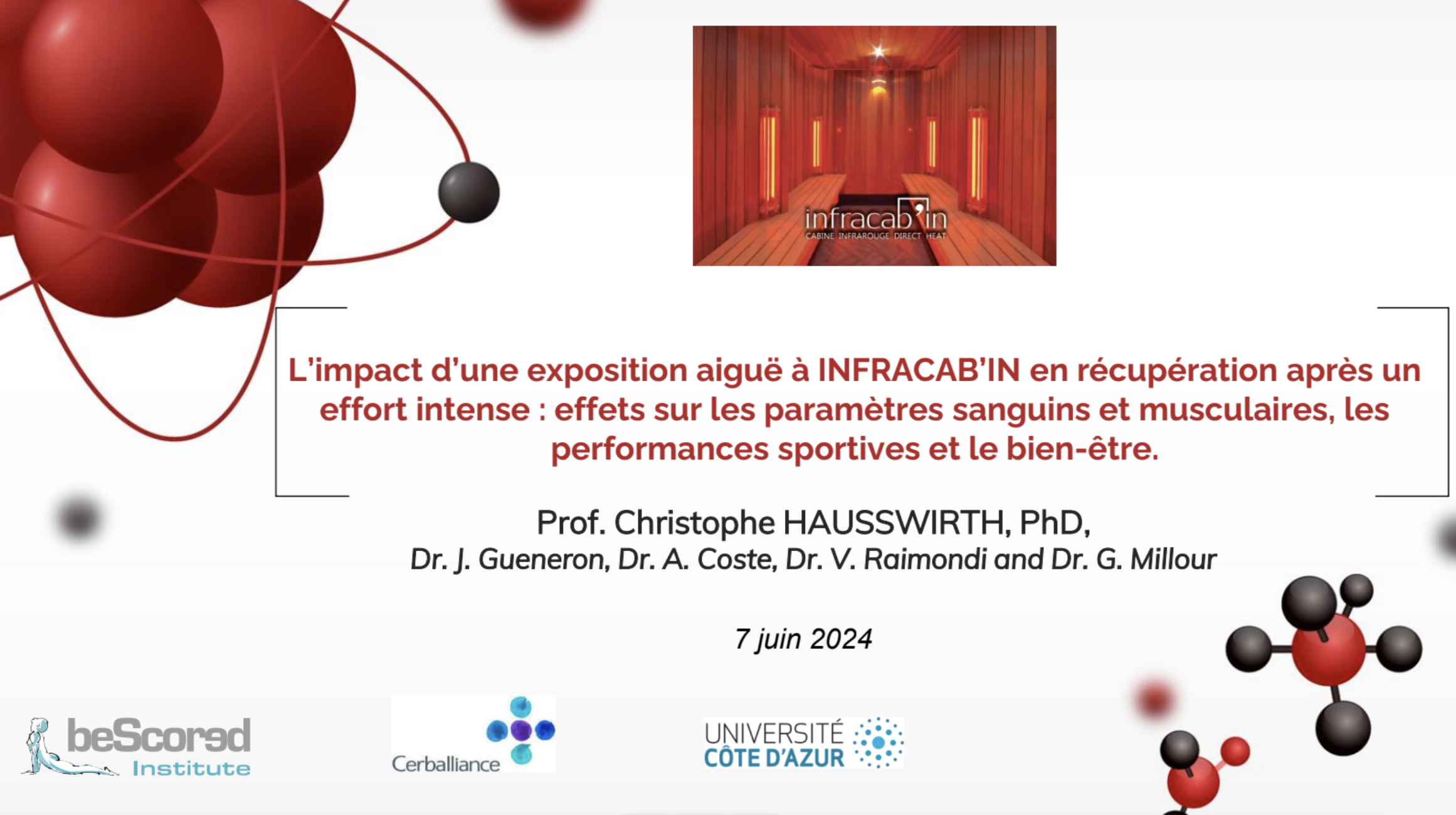 L’impact d’une exposition aiguë à INFRACAB’IN en récupération après un effort intense : effets sur les paramètres sanguins et musculaires, les performances sportives et le bien-être.